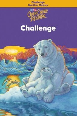 Cover of Open Court Reading, Challenge Blackline Masters, Grade 4