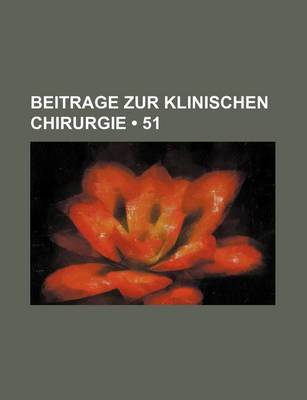 Book cover for Beitrage Zur Klinischen Chirurgie (51)