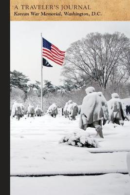 Cover of Korean War Memorial, Washington, D.C.: A Traveler's Journal