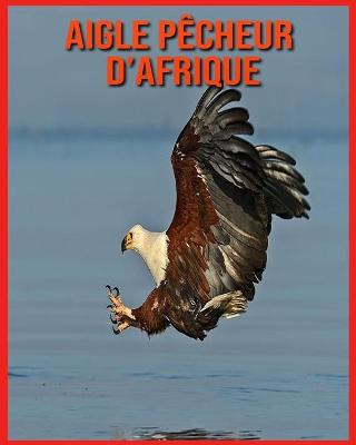 Book cover for Aigle Pêcheur d'Afrique