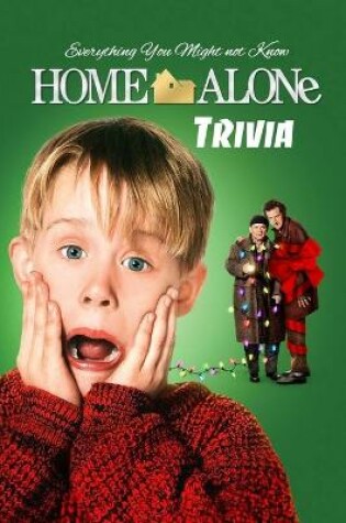 Cover of Home Alone Trivia