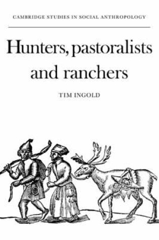 Cover of Hunters, Pastoralists and Ranchers