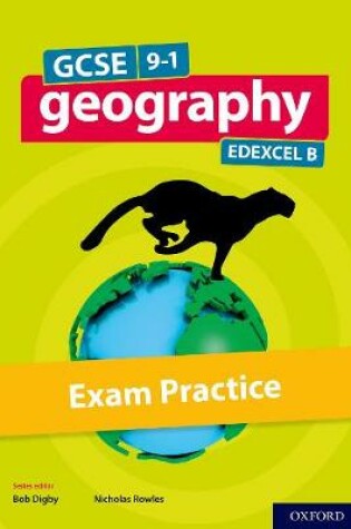 Cover of GCSE Geography Edexcel B Exam Practice