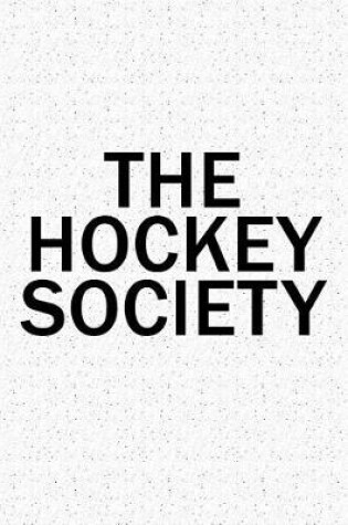 Cover of The Hockey Society