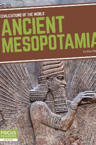 Cover of Civilizations of the World: Ancient Mesopotamia