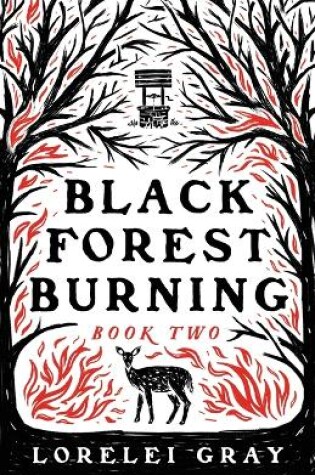 Cover of Black Forest Burning