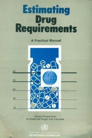 Cover of Estimating Drug Requirements