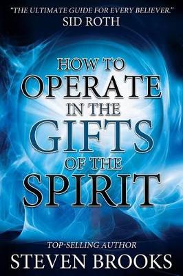 Cover of How to Operate in the Gifts of the Spirit