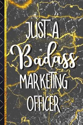 Book cover for Just a Badass Marketing Officer