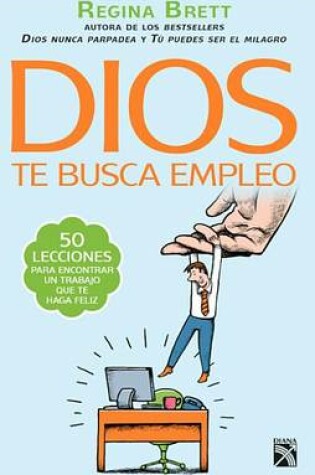 Cover of Dios Te Busca Empleo