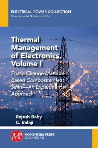 Cover of Thermal Management of Electronics, Volume I