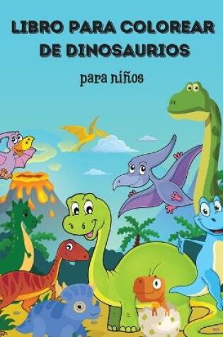 Cover of Libro de Colorear de Dinosaurios