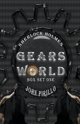 Book cover for Sherlock Holmes, Gears World, Box Set One