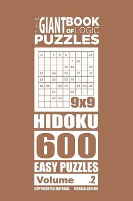 Cover of The Giant Book of Logic Puzzles - Hidoku 600 Easy Puzzles (Volume 2)