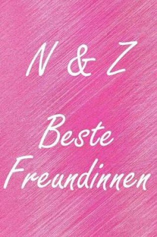 Cover of N & Z. Beste Freundinnen