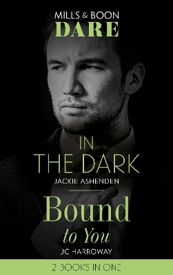 Book cover for In The Dark / Bound To You