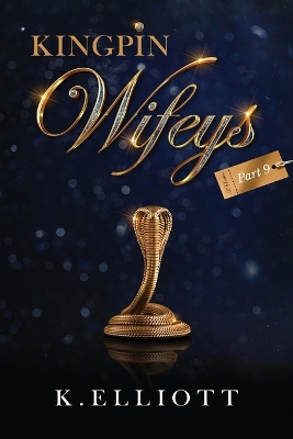 Book cover for Kingpin Wifeys Vol. 9