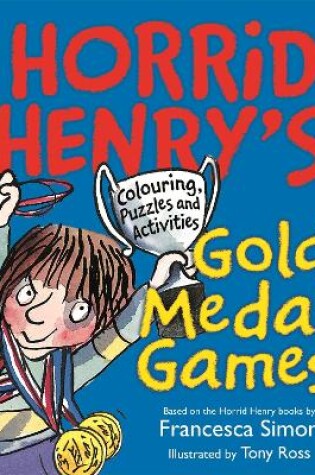 Cover of Horrid Henry's Gold Medal Games