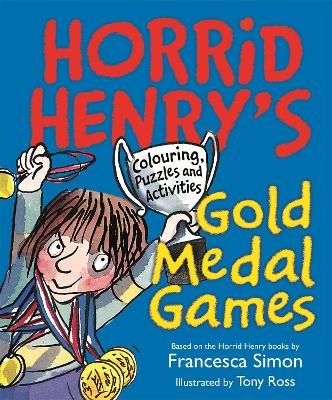 Book cover for Horrid Henry's Gold Medal Games