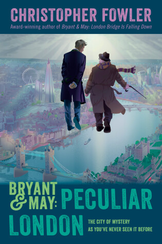 Cover of Bryant & May: Peculiar London