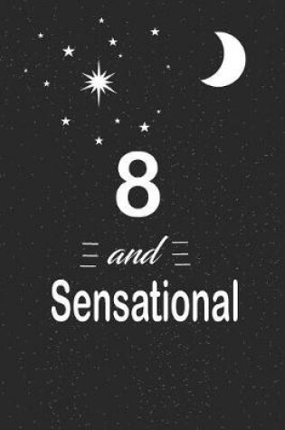 Cover of 8 and sensational