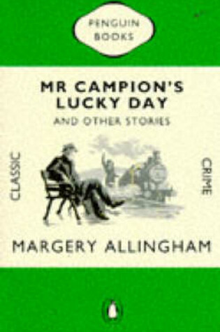 Cover of Mr. Campion's Lucky Day and Other Stories