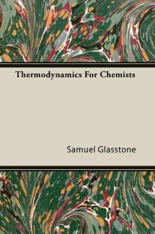 Cover of Thermodynamics For Chemists