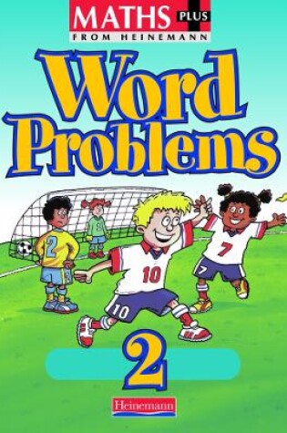 Cover of Maths Plus Word Problems 2: Pupil Book