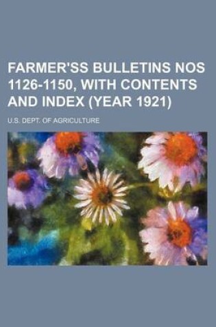 Cover of Farmer'ss Bulletins Nos 1126-1150, with Contents and Index (Year 1921)
