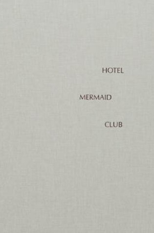 Cover of Hotel Mermaid Club