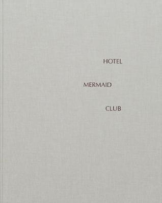 Book cover for Hotel Mermaid Club