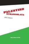 Book cover for Palestino strangolata