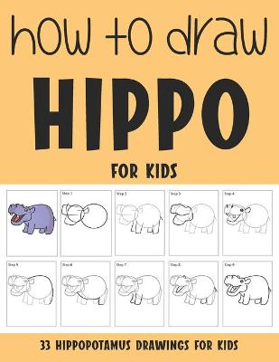 Book cover for How to Draw Hippo for Kids