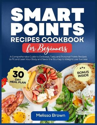 Book cover for Smart Points Recipes Cookbook for Beginners