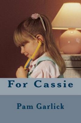 Cover of For Cassie