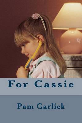 Book cover for For Cassie