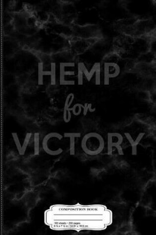 Cover of Hemp for Victory Composition Notebook