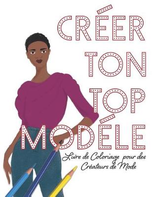 Book cover for Créer Ton Top Modéle