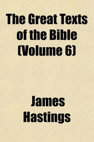 Cover of The Great Texts of the Bible (Volume 6)