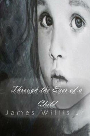 Cover of Through the Eyes of a Child