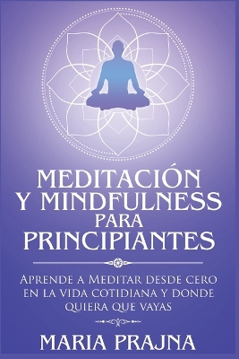 Book cover for Meditación y Mindfulness para Principiantes