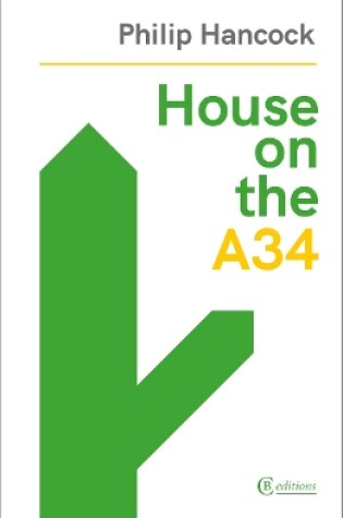 Cover of House on the A34