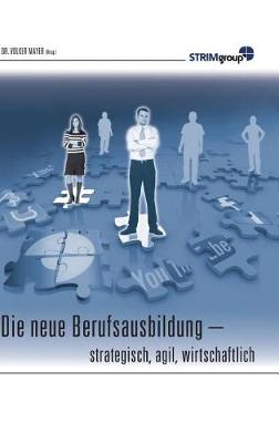 Book cover for Die neue Berufsausbildung