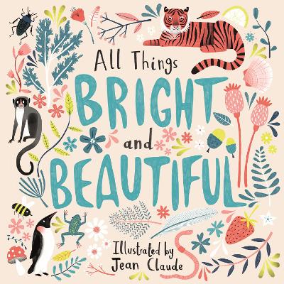 Book cover for All Things Bright and Beautiful