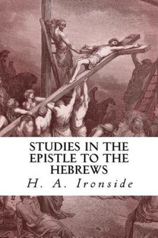 Cover of Studies in the Epistle to the Hebrews