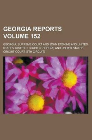 Cover of Georgia Reports Volume 152