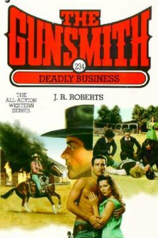 Cover of Gunsmith 234: Deadly Business