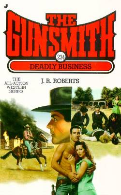 Book cover for Gunsmith 234: Deadly Business