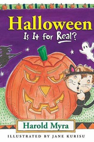 Cover of Halloween, Is It for Real?