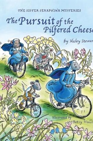 Cover of The Pursuit of the Pilfered Cheese